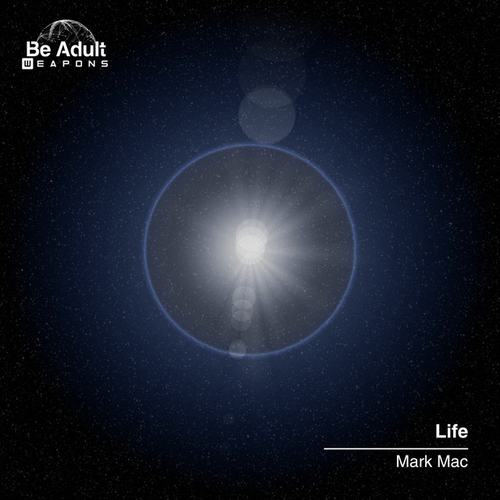 Mark Mac - Life [BAW088]
